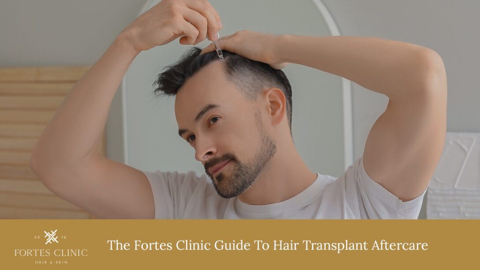 The-Fortes-Clinic-Guide-To-Hair-Transplant-Aftercare_